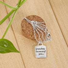 Gift Grandma because of you Letters Pendant Design Necklace Chain Necklaces Jewelry Gift for Grandma ELY