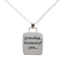 Gift Grandma because of you Letters Pendant Design Necklace Chain Necklaces Jewelry Gift for Grandma ELY