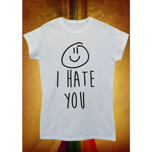 I Hate You X Smiley Hipster Cool Men Women T Shirt White Cotton Blend Letter Tee T shirt 1STL ELY